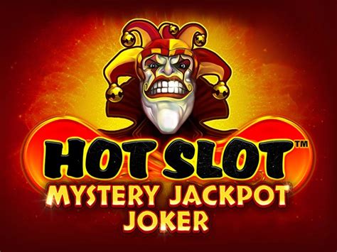 Hot Slot Mystery Jackpot Joker Betfair
